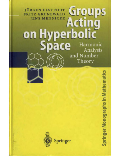 Groups acting on hyperbolic space : harmonic analysis and number theory