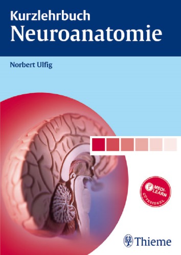 Kurzlehrbuch Neuroanatomie : 50 Tabellen