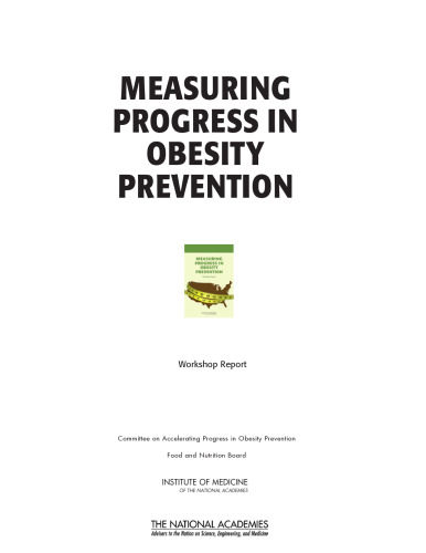 Measuring progress in obesity prevention : workshop report