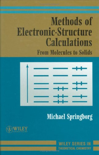 Methods of electronic-structure calculations : from molecules to solids