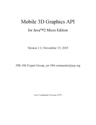 Mobile 3D graphics : learning 3D graphics with the Java micro edition