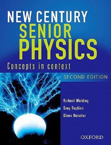 New century senior physics : concepts in context