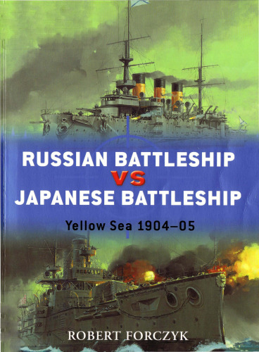 Russian battleship vs Japanese battleship : Yellow Sea, 1904-05