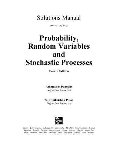 Probability, random variables, and stochastic processes  [SOLUTIONS MANUAL - No CH 1]