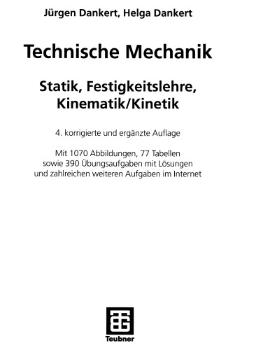 Technische Mechanik : Statik, Festigkeitslehre, Kinematik/Kinetik