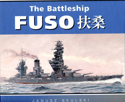 The battleship Fuso = [Fusō]