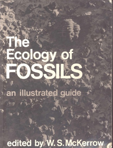 The Ecology of fossils : an illustrated guide