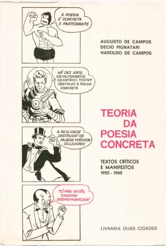 Teoria da Poesia Concreta - Textos críticos e manifestos (1950-1960)