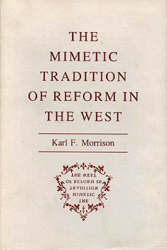 The Mimetic Tradition of Reform in the West