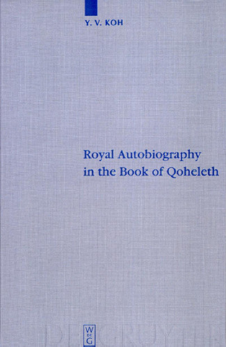 Royal Autobiography in the Book of Qoheleth