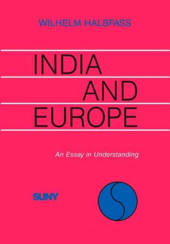 India and Europe: An Essay in Philosophical Understanding