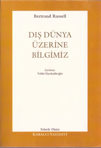 Dış dünya üzerine bilgimiz