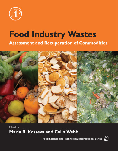 Food industry wastes: assessment and recuperation of commodities