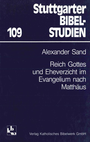 Reich Gottes und Eheverzicht im Evangelium nach Matthäus