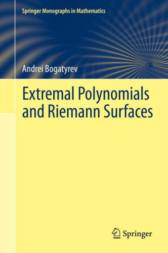 Extremal Polynomials and Riemann Surfaces