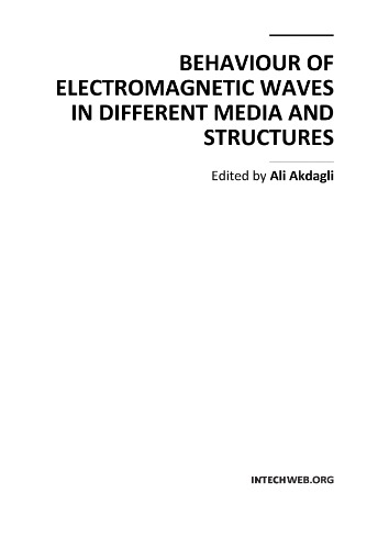 Behavior of electromagnetic waves in different media and structures