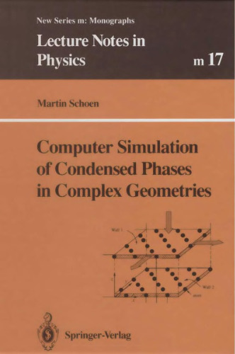 Computer simulation of condensed phases in complex geometries