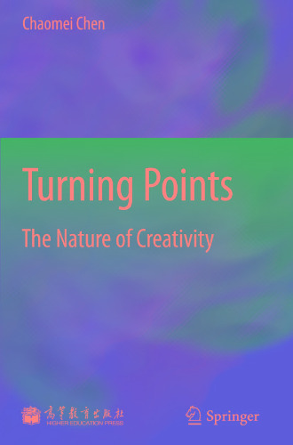 Turning points : the nature of creativity