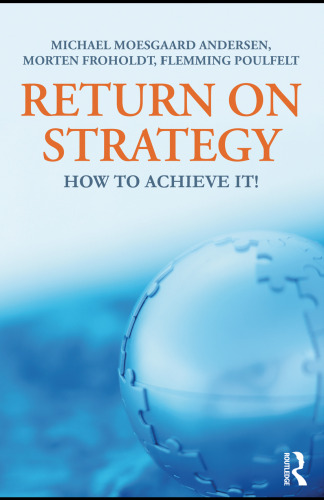 Return on strategy : how to achieve it!