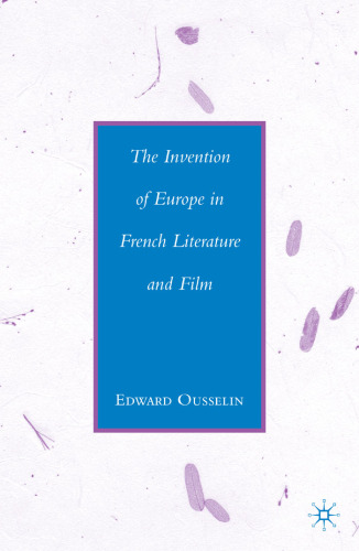 The invention of Europe in French literature and film