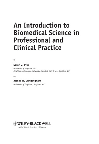 An introduction to biomedical science in professional and clinical practice