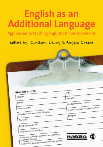 English as an additional language : a guide for teachers working with linguistic minority pupils