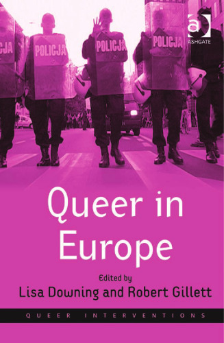 Queer in Europe : contemporary case studies