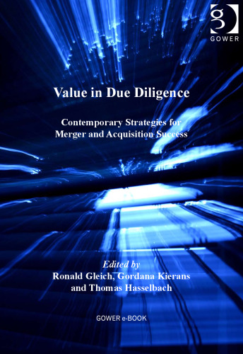 Value in due diligence : contemporary strategies for merger and acquisition success