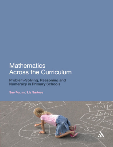 Mathematics across the curriculum : problem-solving, reasoning, and numeracy in primary schools