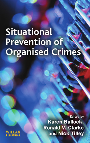 Situational prevention of organised crimes