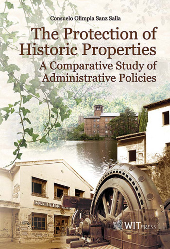 The protection of historic properties : a comparative study of administrative policies