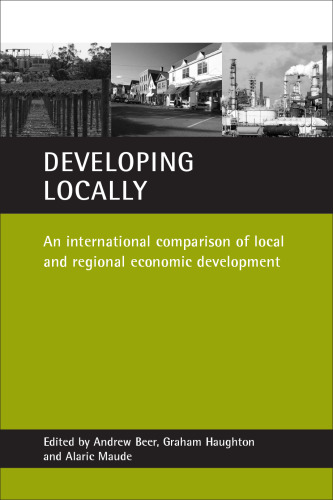 Developing locally : an international comparison of local and regional economic development