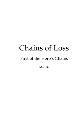 Chains of Loss