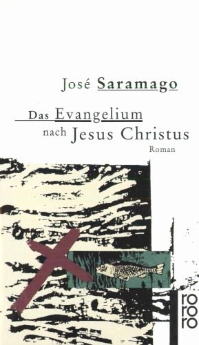 Das Evangelium nach Jesus Christus