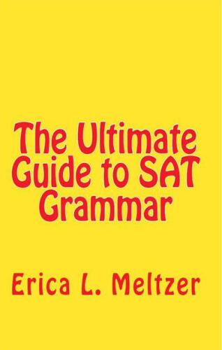 The Ultimate Guide to SAT Grammar