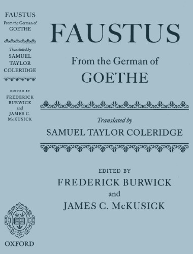 Faustus From the German of Goethe Translated by Samuel Taylor Coleridge