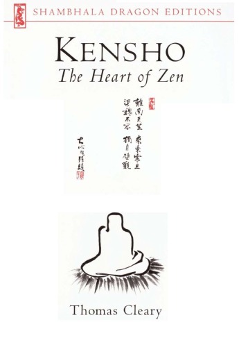 Kensho: The Heart of Zen