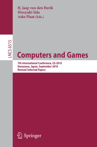 Computers and Games: 7th International Conference, CG 2010, Kanazawa, Japan, September 24-26, 2010, Revised Selected Papers