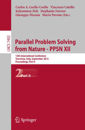 Parallel Problem Solving from Nature - PPSN XII: 12th International Conference, Taormina, Italy, September 1-5, 2012, Proceedings, Part II