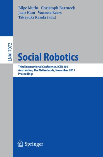 Social Robotics: Third International Conference, ICSR 2011, Amsterdam, The Netherlands, November 24-25, 2011. Proceedings