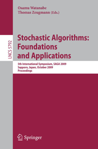 Stochastic Algorithms: Foundations and Applications: 5th International Symposium, SAGA 2009, Sapporo, Japan, October 26-28, 2009. Proceedings