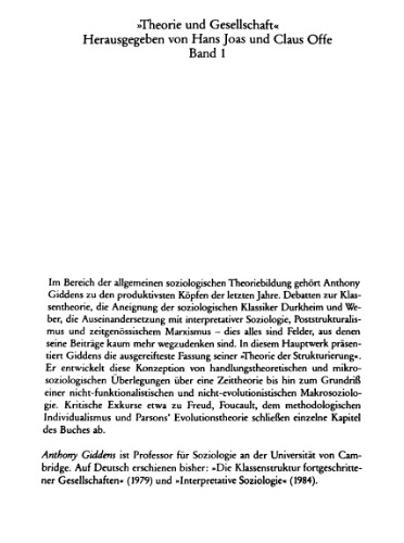 Die Konstitution der Gesellschaft: Grundzüge einer Theorie der Strukturierung