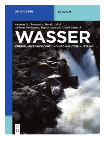 Wasser: Chemie, Mikrobiologie und nachhaltige Nutzung