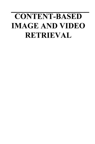 Content-based image and video retrieval