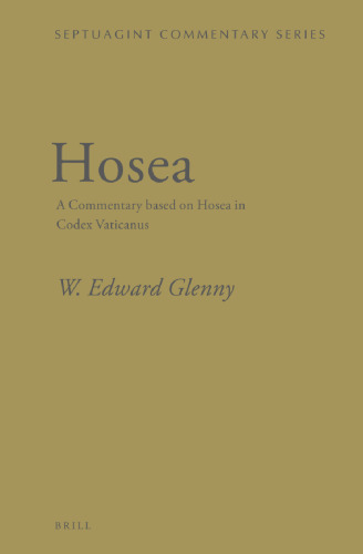 Hosea: A Commentary Based on Hosea in Codex Vaticanus