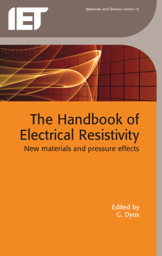 The Handbook of Electrical Resistivity: New Materials and Pressure Effects
