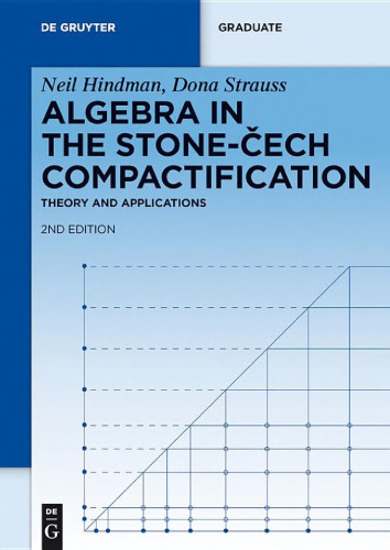 Algebra in the Stone-Cech compactification : Theory and Applications