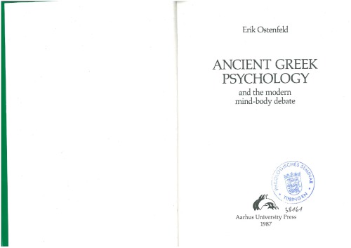 Ancient Greek Psychology and Modern Mind-Body Debate