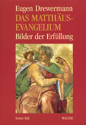 Das Matthäus-Evangelium. Bilder der Erfüllung (3 Bände)