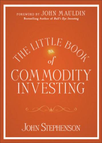 The little book of commodity investing